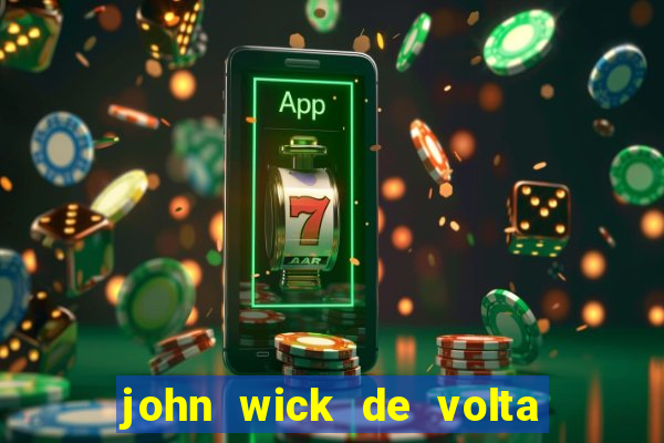 john wick de volta ao jogo dublado torrent